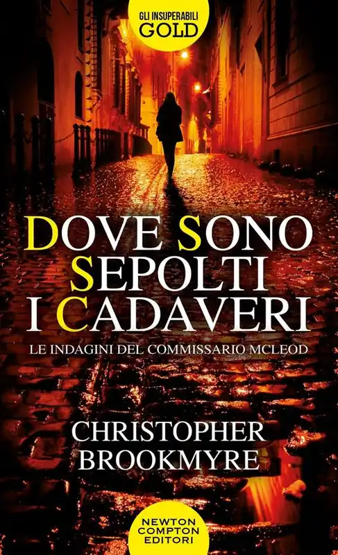 Dove sono sepolti i cadaveri. Le indagini del commissario McLeod Prezzo Di Fabbrica