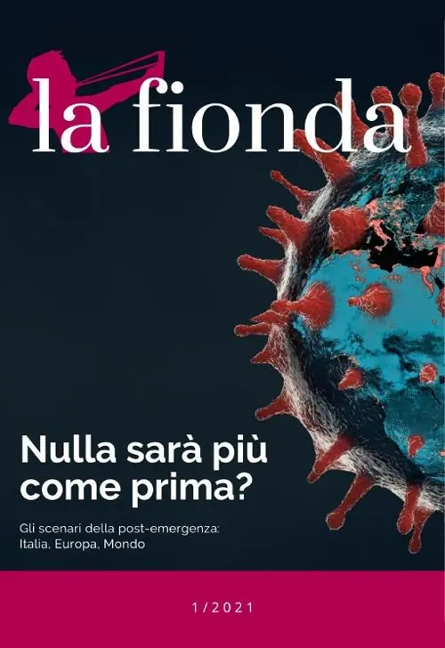 La fionda (2021). Vol. 1 Nulla sarà più come prima? Gli scenari della post-emergenza Italia, Europa, Mondo Nuovo Arrivo