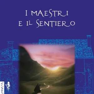 I maestri e il sentiero Promo Stagionale