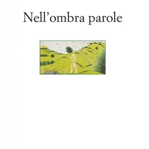 Ultime Pezzi Nell‘ombra parole