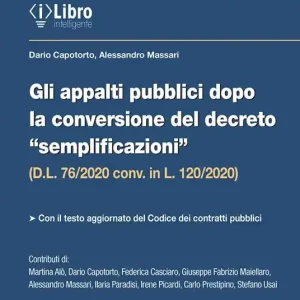 Gli appalti pubblici dopo la conversione del decreto semplificazioni (D.L. 76/2020 conv. in L. 120/2020) Occasione