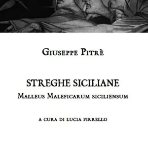 Prezzo Di Fabbrica Streghe siciliane. Malleus Maleficarum siciliensum