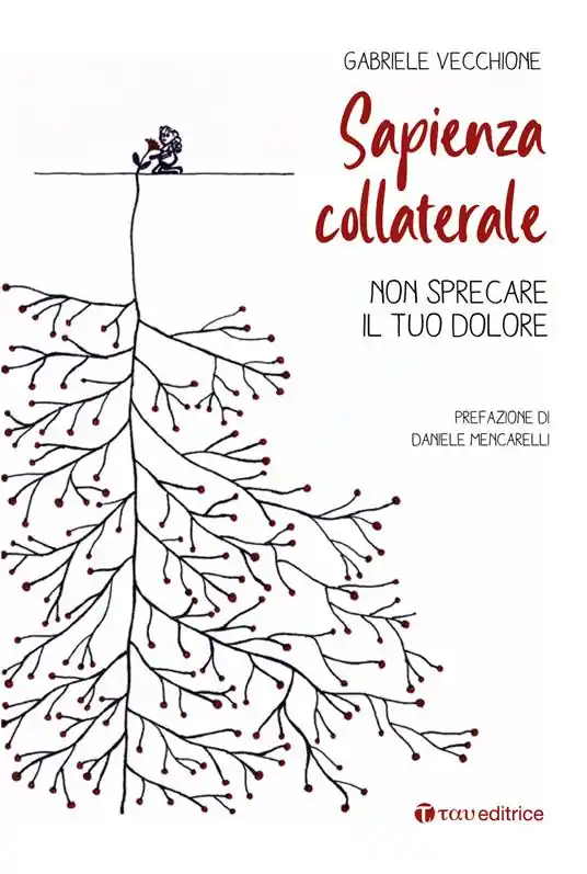 Sapienza collaterale. Non sprecare il tuo dolore Prezzo Scontato