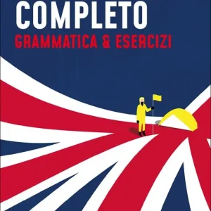 Inglese completo. Grammatica & Esercizi Non Perdere