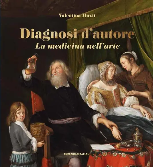 Diagnosi d‘autore. La medicina nell‘arte Prezzo Ridotto
