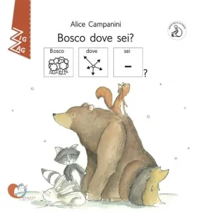 Bosco dove sei? InBook. Ediz. CAA Ultime Pezzi
