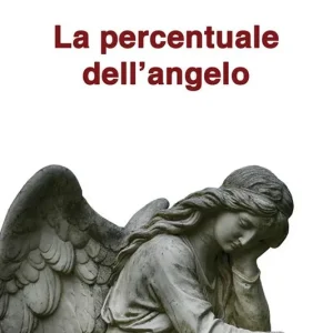 La percentuale dell‘angelo Nuova Collezione