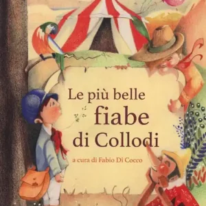 Le più belle fiabe di Collodi Occasione