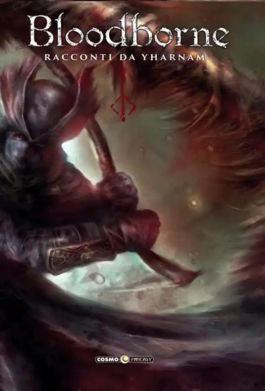 Bloodborne. Vol. 1-4 Racconti da Yharnam Solo Oggi