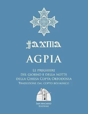 Agpia. Le preghiere del giorno e della notte della Chiesa copta ortodossa Spedizione Espresso