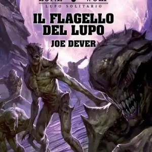 Il flagello del Lupo. Lupo Solitario. Vol. 19 Prezzo Conveniente