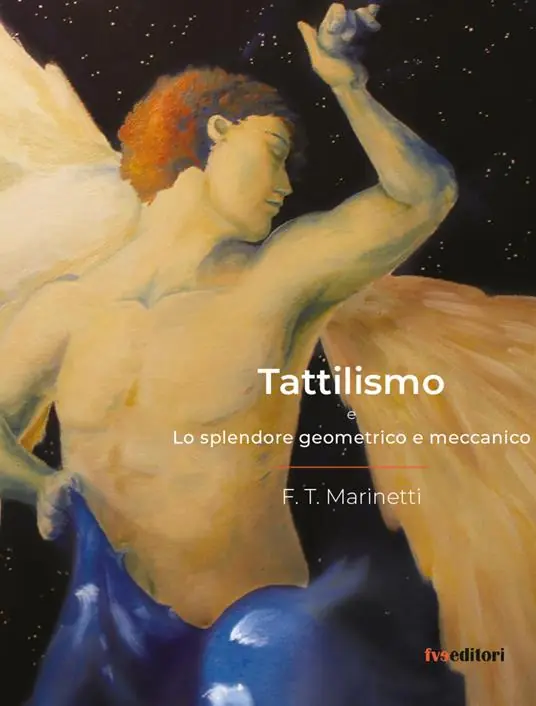 Tattilismo. Lo splendore geometrico e meccanico Sconto