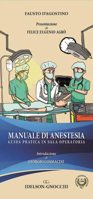 Professionale Manuale di anestesia. Guida pratica in sala operatoria
