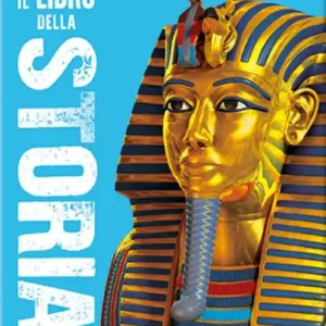 Il libro della storia. Scoprimondo. Ediz. a colori Prezzo Scontato