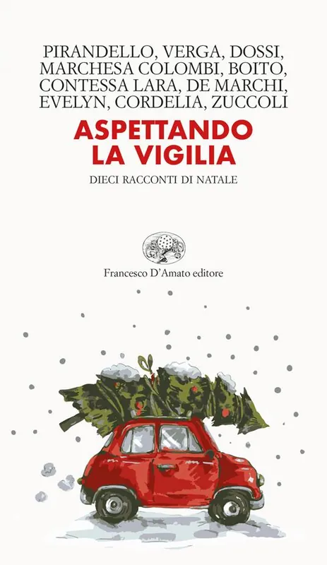 Aspettando la vigilia. Dieci racconti di Natale Ultime Pezzi