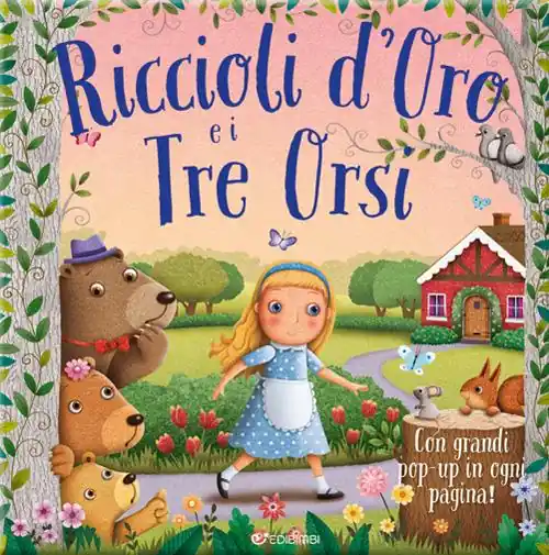 Riccioli d‘oro e i tre orsi. Primefiabe pop-up. Ediz. a colori Saldi