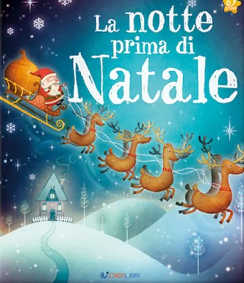 La notte prima di Natale. Ediz. illustrata Esclusivo