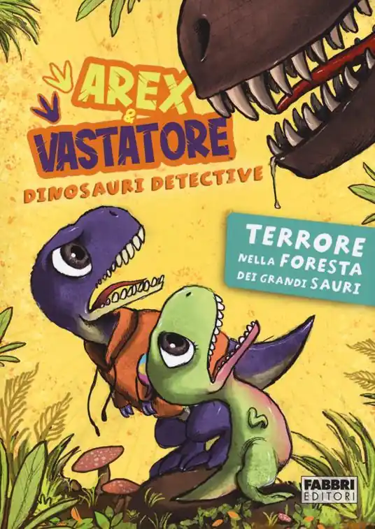 Arex & Vastatore, dinosauri detective. Terrore nella foresta dei grandi sauri Offerta