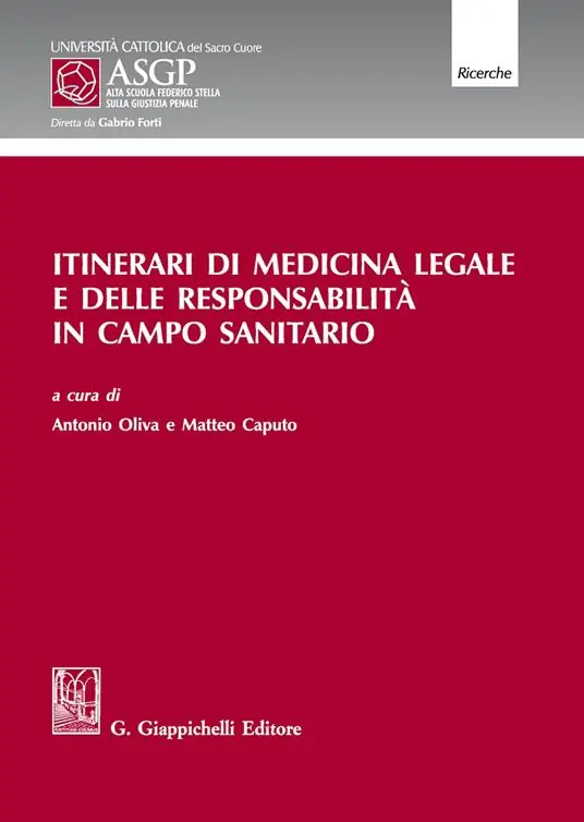 Prezzo Basso Itinerari di medicina legale e delle responsabilità in campo sanitario
