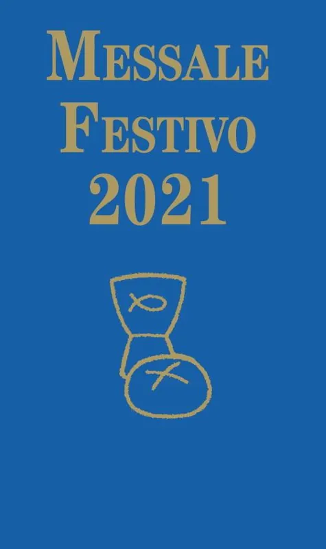 Compra Oggi Stesso Messale Festivo 2021. Ediz. ad alta leggibilità