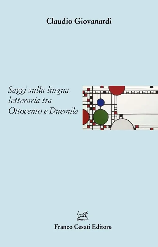 Saggi sulla lingua letteraria tra Ottocento e Duemila Compra Oggi Stesso