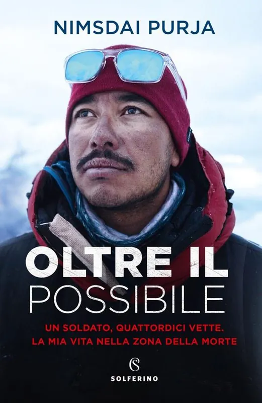 Oltre il possibile. Un soldato, quattordici vette. La mia vita nella zona della morte Miglior Prezzo