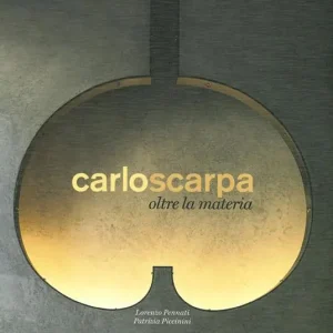 Consegna Rapida Carlo Scarpa. Oltre la materia