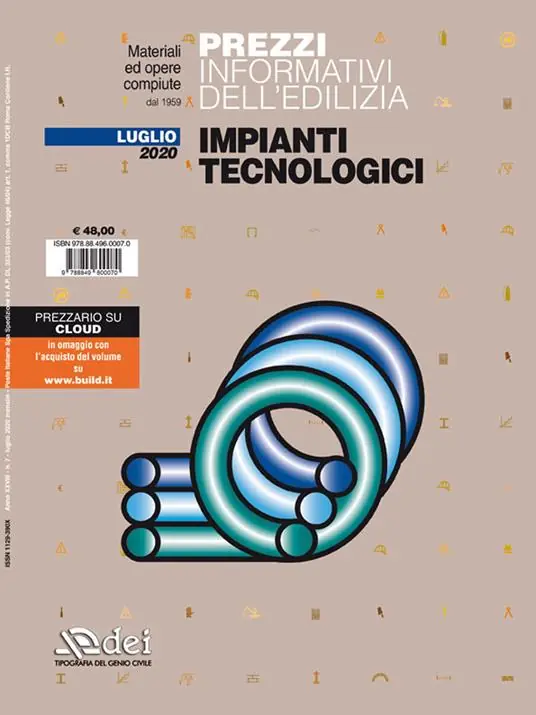 Prezzi informativi dell‘edilizia. Impianti tecnologici. Luglio 2020 Compra Oggi Stesso