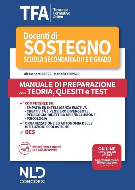 TFA. Docenti di sostegno scuola secondaria di I e II grado. Manuale di preparazione con teoria, quesiti e test Nuova Collezione