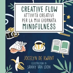 Prezzo Di Fabbrica Creative flow. Attività creative per la mia giornata mindfulness