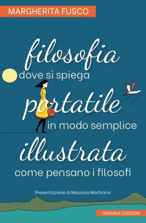 Filosofia portatile illustrata. Dove si spiega in modo semplice come pensano i filosofi Più Venduto
