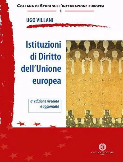 Offerta Speciale Istituzioni di diritto dell‘Unione Europea. Nuova ediz.
