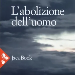 A Buon Prezzo L‘abolizione dell‘uomo