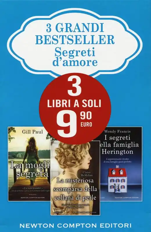 Must-Have 3 grandi bestseller. Segreti d‘amore La moglie segreta-La misteriosa scomparsa della collana di perle-I segreti della famiglia Herington