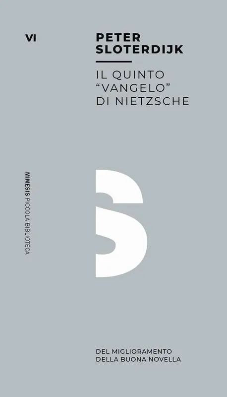Il quinto «vangelo» di Nietzsche. Del miglioramento della buona novella Bestseller