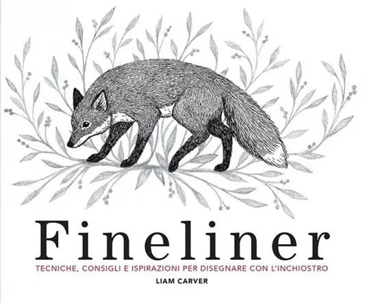 Compra Online Fineliner. Tecniche, consigli e ispirazioni per disegnare con l‘inchiostro