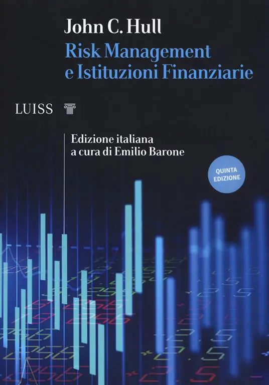 Risk management e istituzioni finanziarie Prezzo Basso