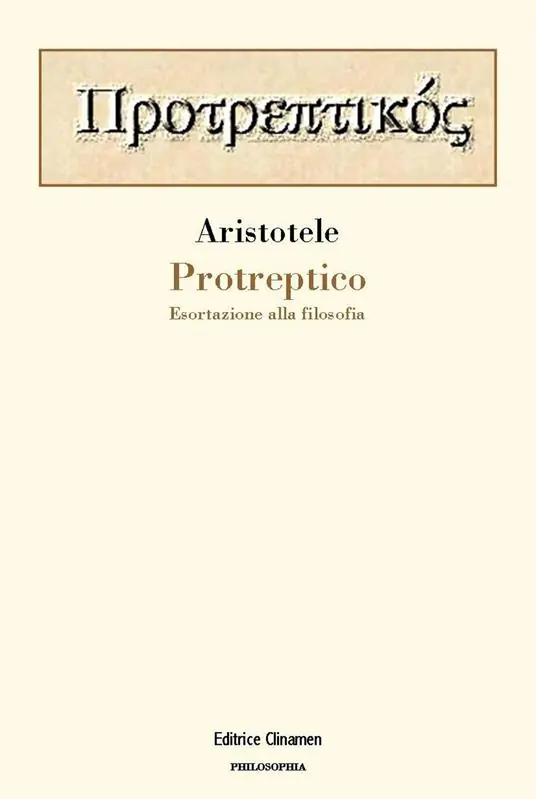 Protreptico. Esortazione alla filosofia Bestseller