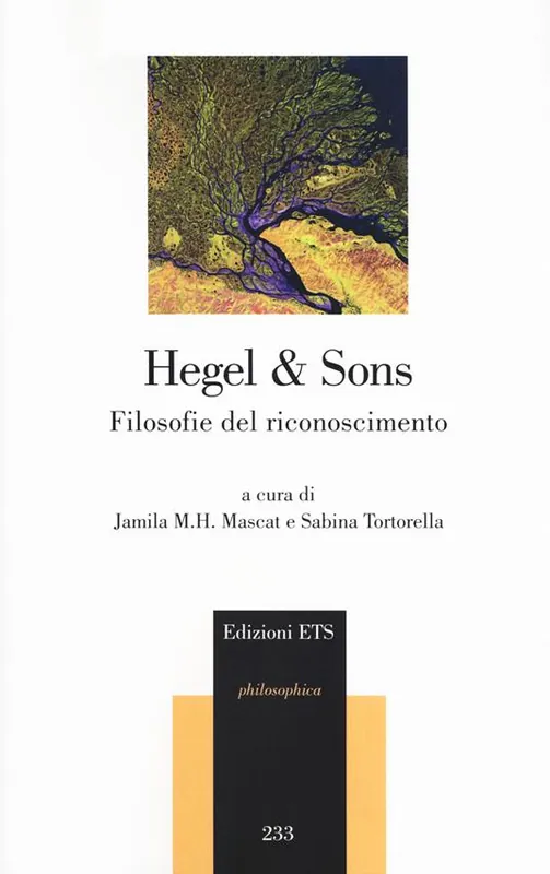 Hegel & Sons. Filosofie del riconoscimento Economico