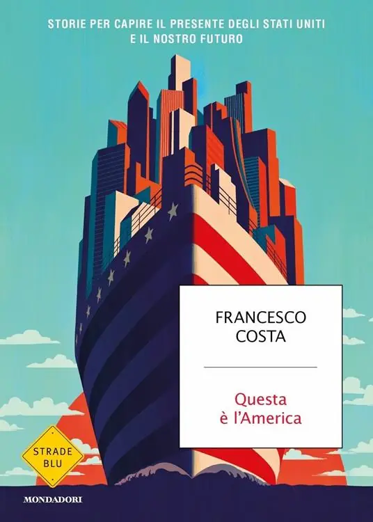Questa è l‘America. Storie per capire il presente degli Stati Uniti e il nostro futuro Più Venduto