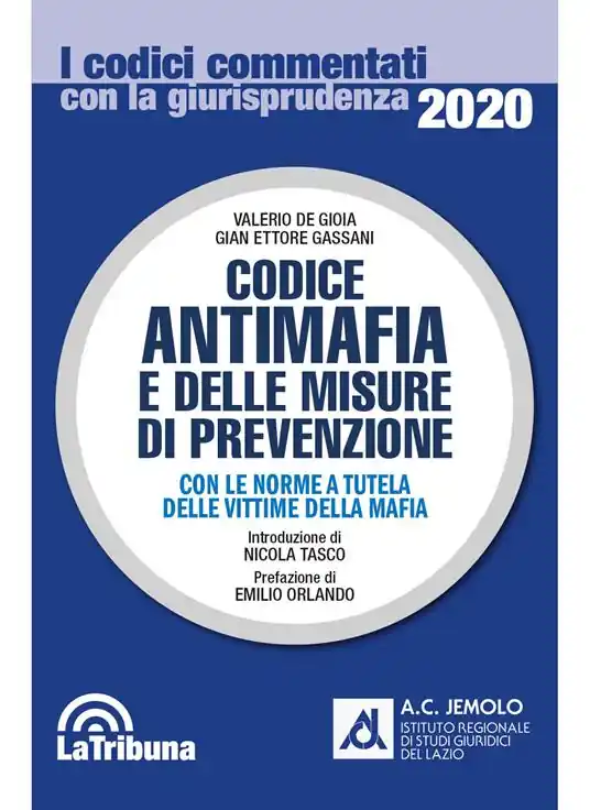 Offerta Speciale Codice antimafia e delle misure di prevenzione. Con le norme a tutela delle vittime della mafia