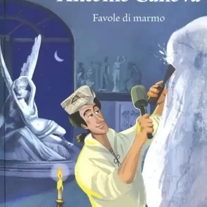 Di Tendenza Antonio Canova. Favole di marmo. Ediz. a colori