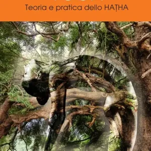 Yoga. Teoria e pratica dello Hatha. Ediz. multilingue Spedito Oggi