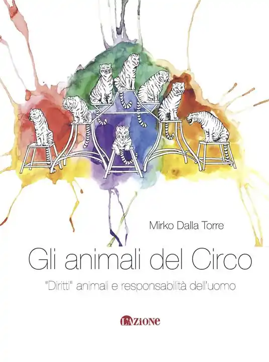 Gli animali del circo. «Diritti» animali e responsabilità dell‘uomo Direttamente Dal Produttore