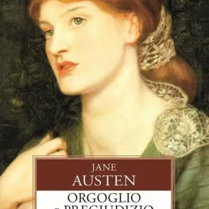 Orgoglio e pregiudizio. Ediz. integrale Prezzo Scontato