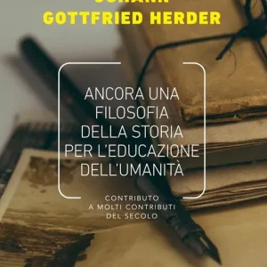 Promozione Ancora una filosofia della storia per l‘educazione. Contributo a molti contributi del secolo