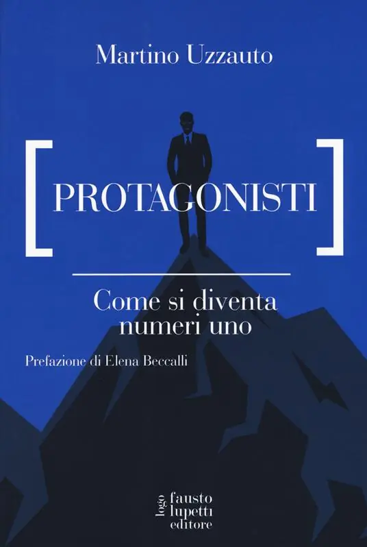 Compra Oggi Stesso Protagonisti. Come si diventa numeri uno