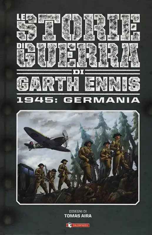 Nuova Collezione Storie di guerra. Vol. 5 1945 Germania