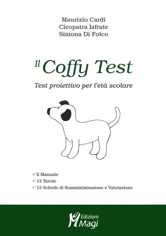 Il coffy test. Test proiettivo per l‘età scolare. Con Prodotti vari Acquista Ora