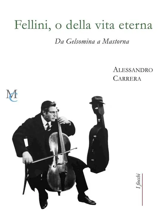 Promozione Esclusiva Fellini, o della vita eterna. Da Gelsomina a Mastorna